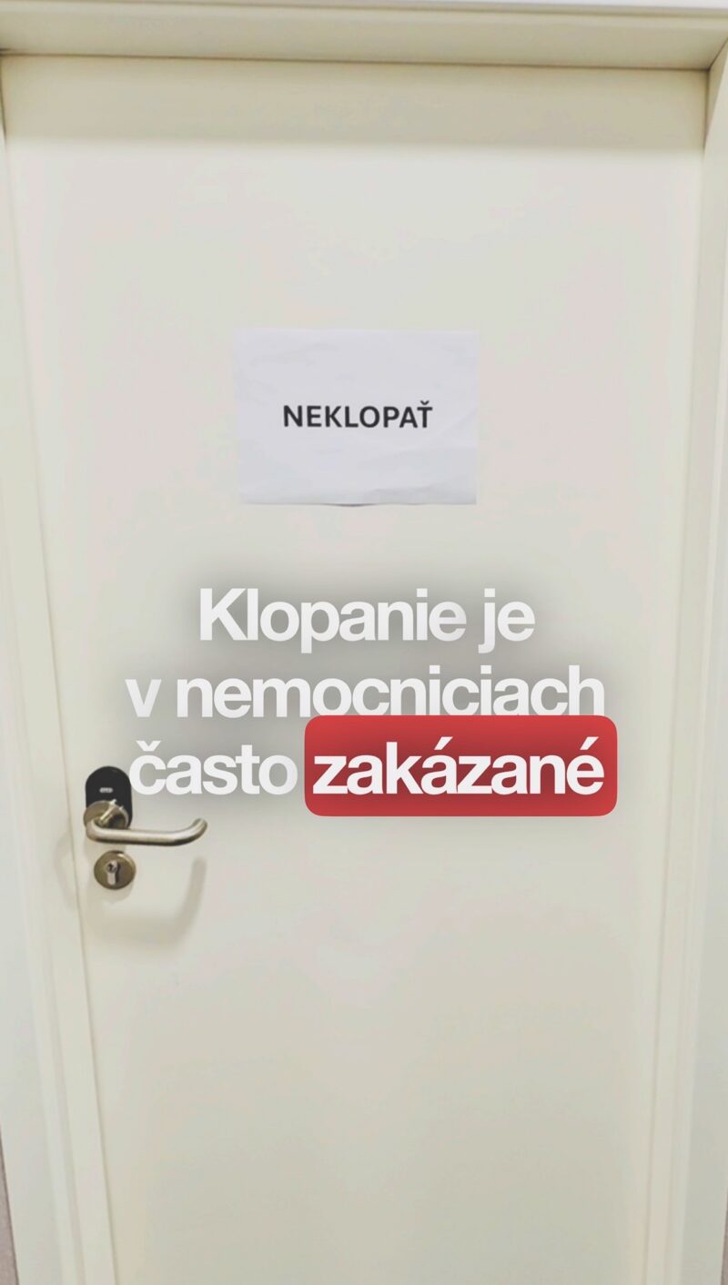 Klopanie je v nemocniciach často zakázané