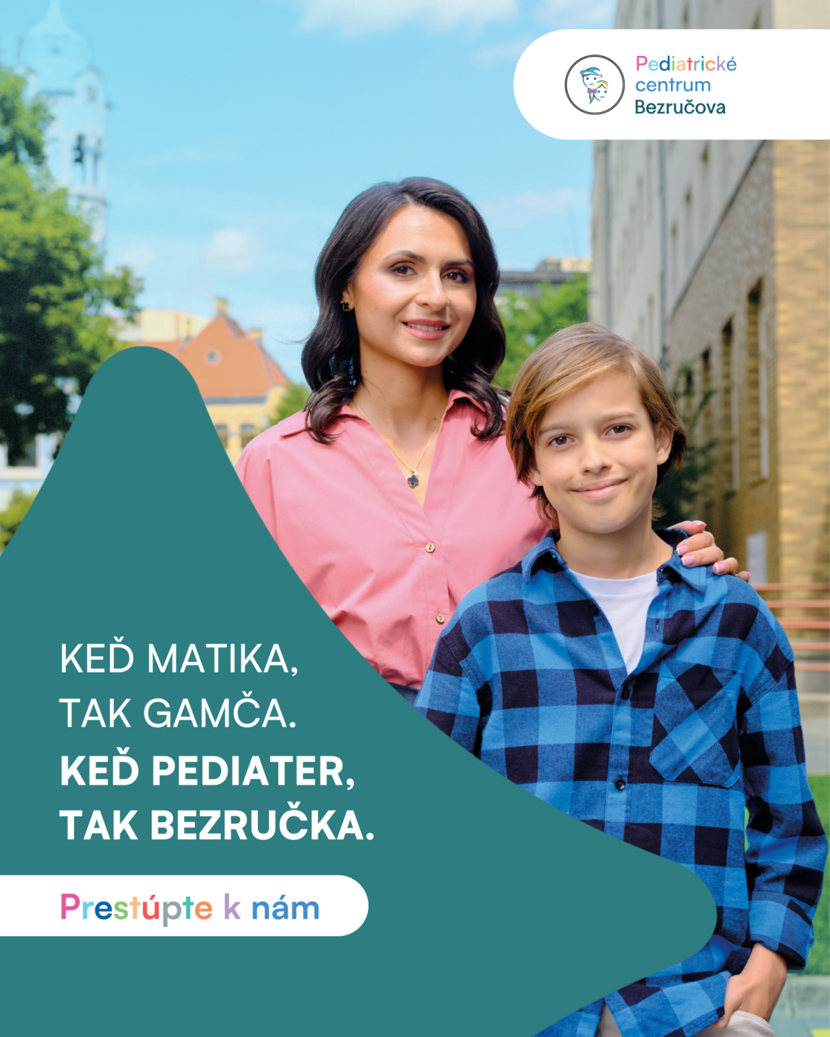 KEĎ PEDIATER, TAK BEZRUČKA